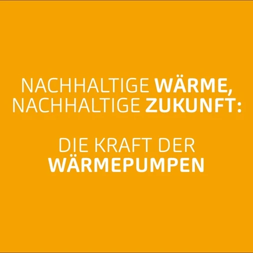 Grafik mit Text zur nachhaltigen Wärme und Zukunft durch umweltfreundliche Wärmepumpen.